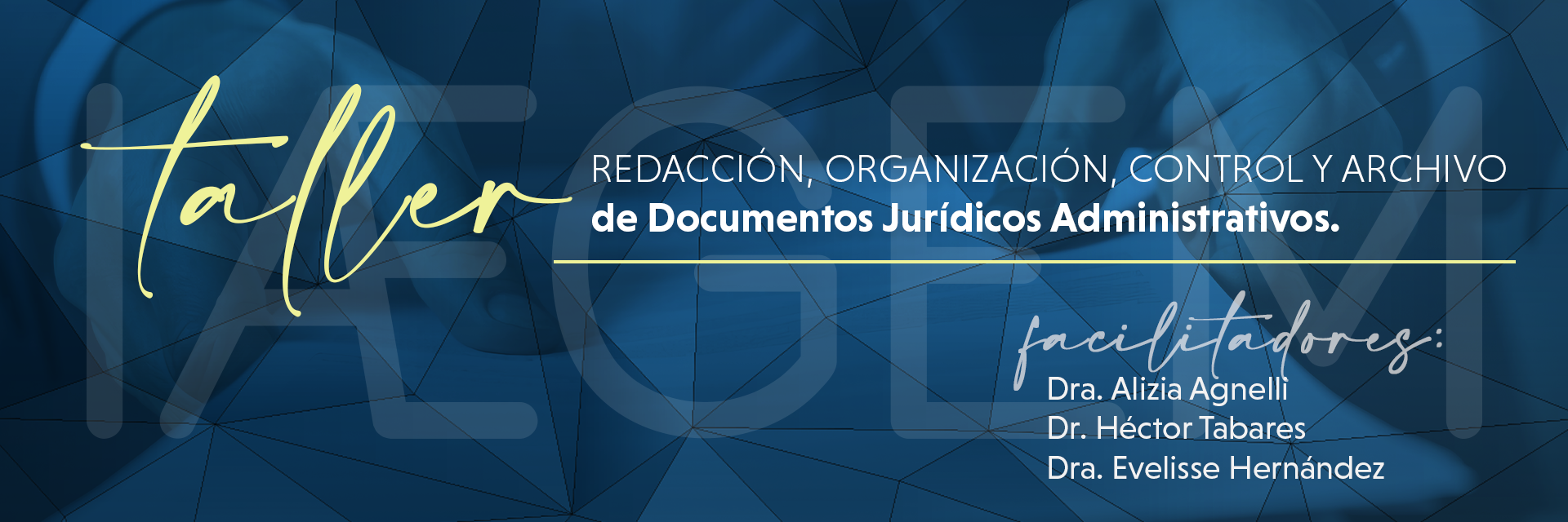 REDACCIÓN, ORGANIZACIÓN, CONTROL Y ARCHIVO DE DOCUMENTOS JURIDICOS ADMINISTRATIVOS